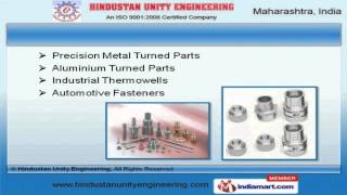 Precision Turned Component & Turned Parts by Hindustan Unity Engineering, Pune