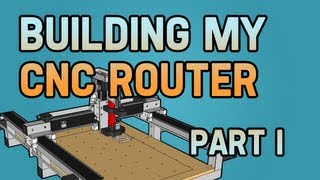 Building my CNC Router – Part I