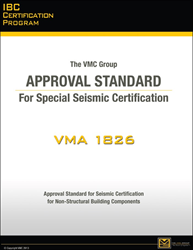 The VMC Group Publishes VMA 1826 Certification Standard for Seismic Certification of Nonstructural Developing Elements