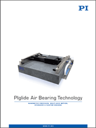 PI Releases US-Engineered Air Bearing Technologies Catalog